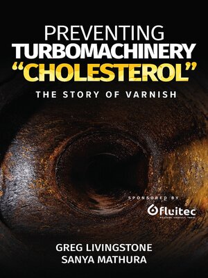 cover image of Preventing Turbomachinery "Cholesterol"